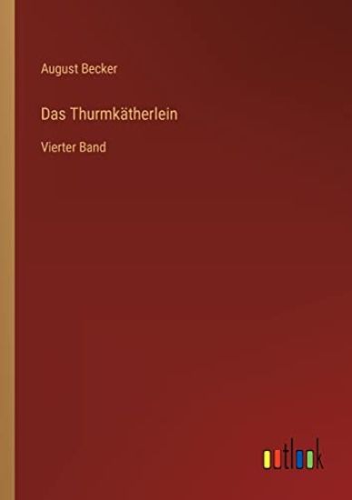Das Thurmkätherlein
