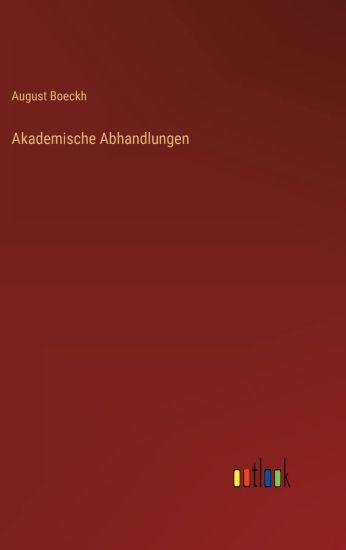 Akademische Abhandlungen