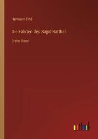 Die Fahrten des Sajjid Batthal