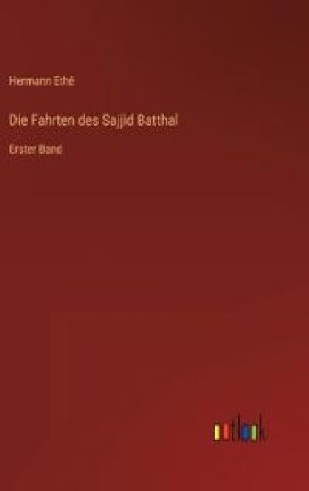 Die Fahrten des Sajjid Batthal