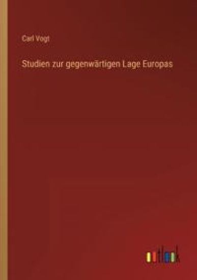 Studien zur gegenwärtigen Lage Europas