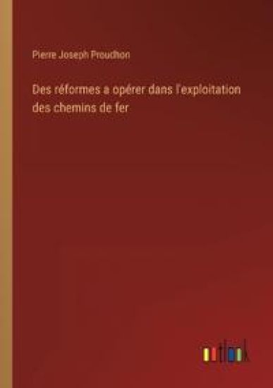 Des réformes a opérer dans l'exploitation des chemins de fer