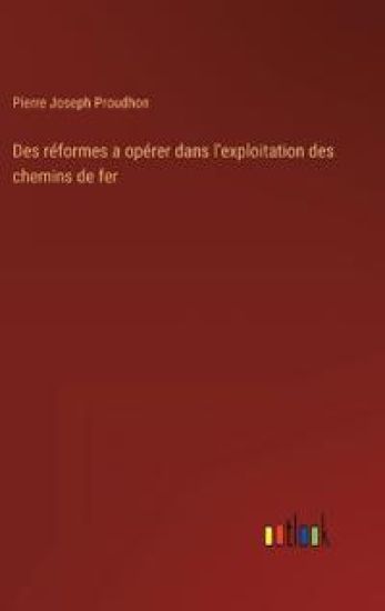 Des réformes a opérer dans l'exploitation des chemins de fer