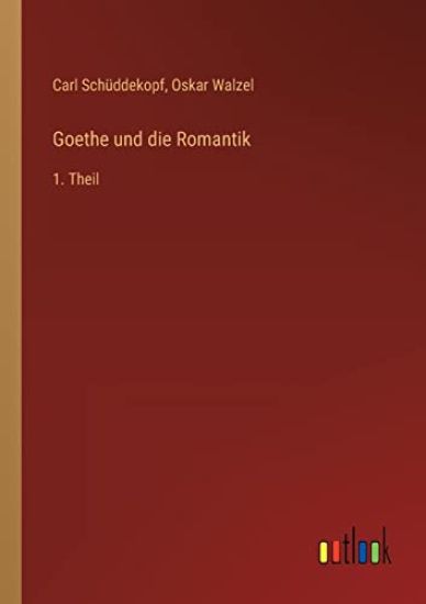 Goethe und die Romantik