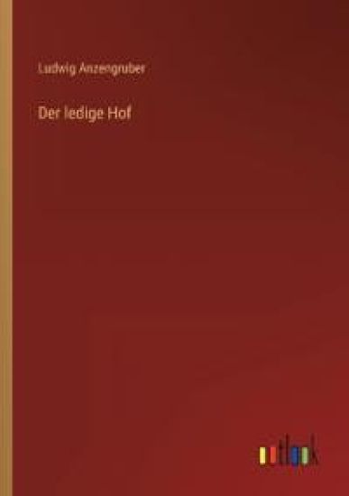 Der ledige Hof