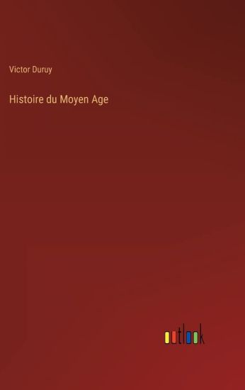 Histoire du Moyen Age