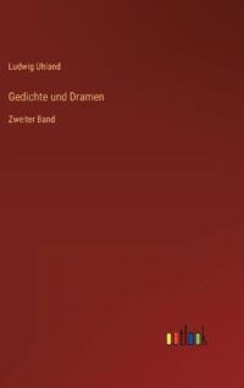 Gedichte und Dramen