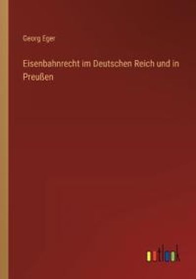 Eisenbahnrecht im Deutschen Reich und in Preußen
