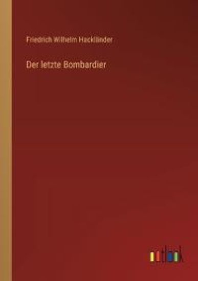 Der letzte Bombardier