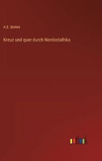 Kreuz und quer durch Nordostafrika