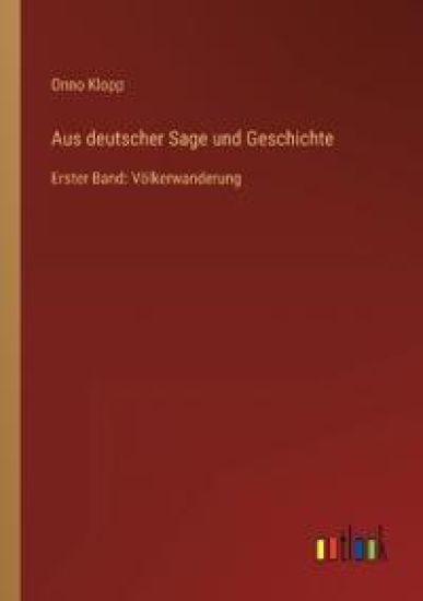 Aus deutscher Sage und Geschichte