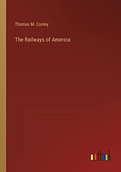 The Railways of America