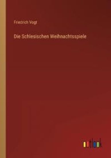 Die Schlesischen Weihnachtsspiele