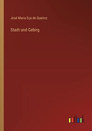 Stadt und Gebirg