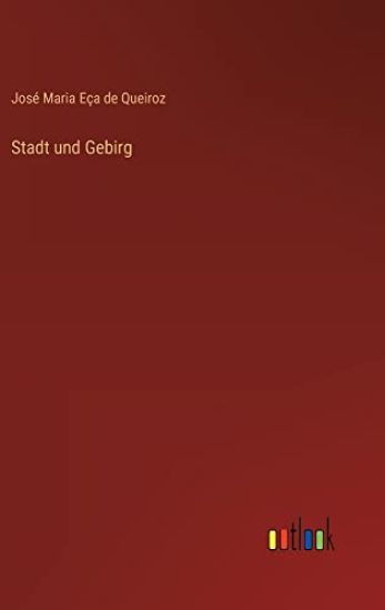 Stadt und Gebirg