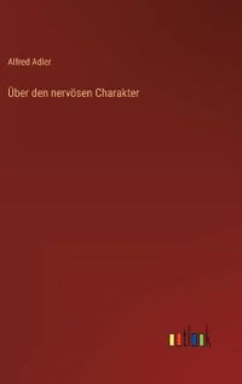 Über den nervösen Charakter