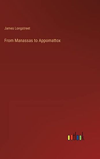 From Manassas to Appomattox