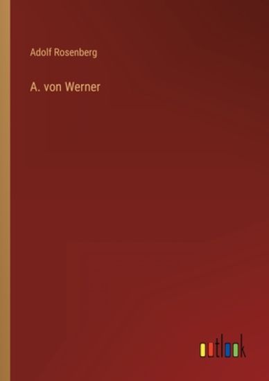 A. von Werner