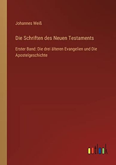 Die Schriften des Neuen Testaments