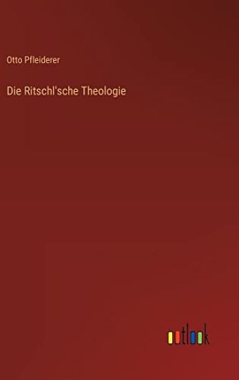 Die Ritschl'sche Theologie