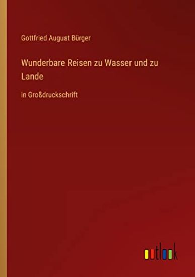 Wunderbare Reisen zu Wasser und zu Lande