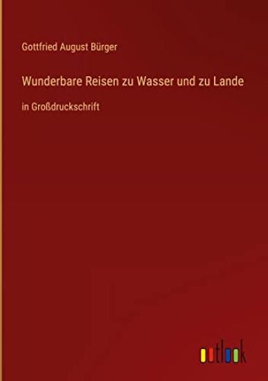 Wunderbare Reisen zu Wasser und zu Lande