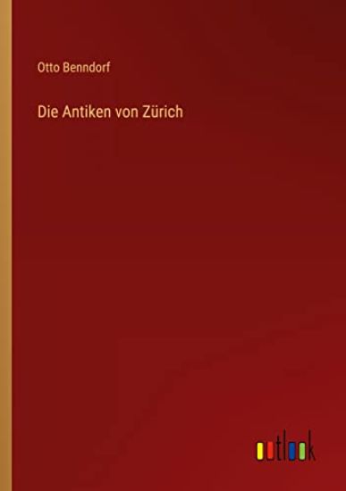 Die Antiken von Z?rich