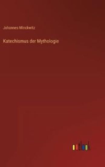 Katechismus der Mythologie