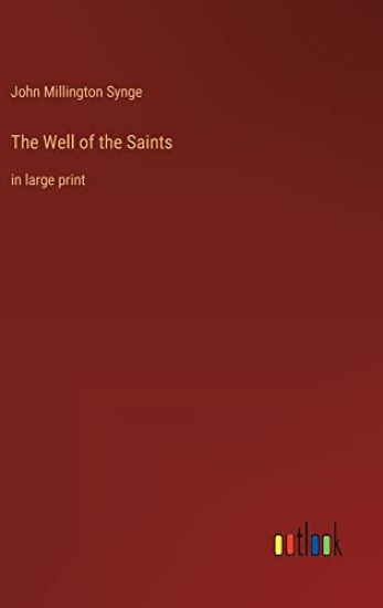 The Well of the Saints