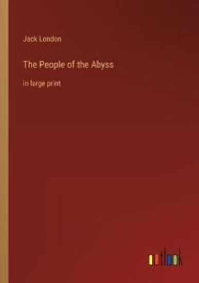 The People of the Abyss – Jack London, kirjan kansikuva