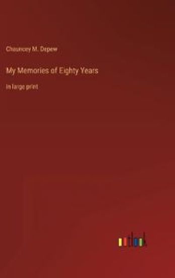 My Memories of Eighty Years