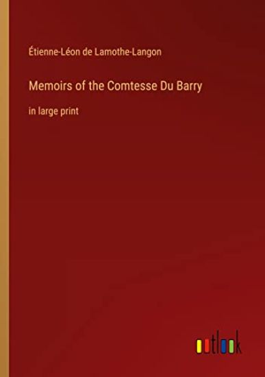 Memoirs of the Comtesse Du Barry