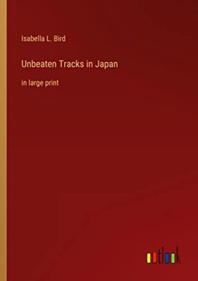 Unbeaten Tracks in Japan