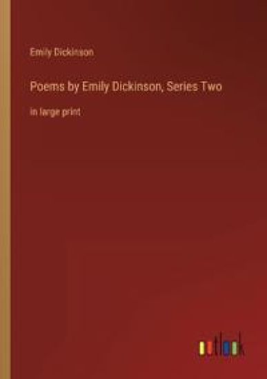 Poems by Emily Dickinson, Series Two