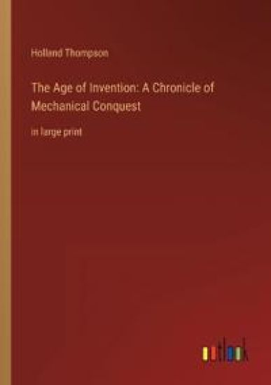 The Age of Invention