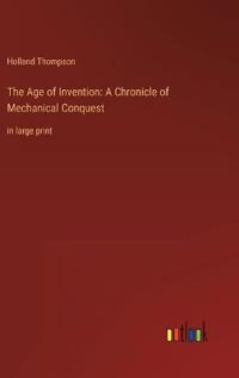 The Age of Invention