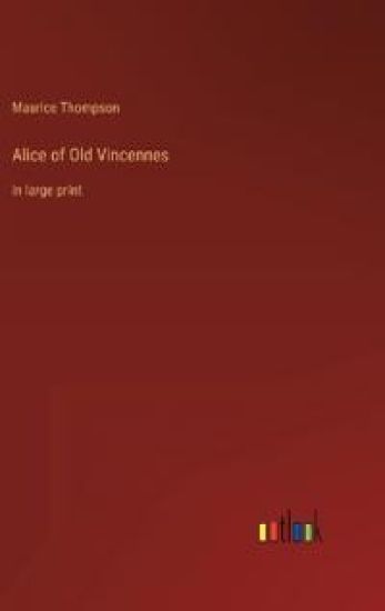 Alice of Old Vincennes