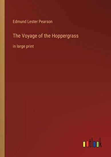 The Voyage of the Hoppergrass