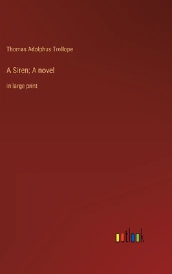 A Siren; A novel