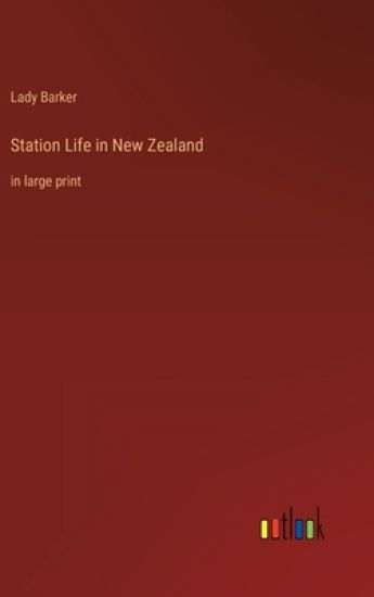 Station Life in New Zealand