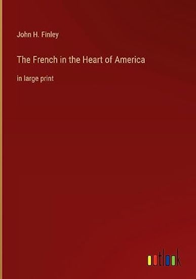 The French in the Heart of America