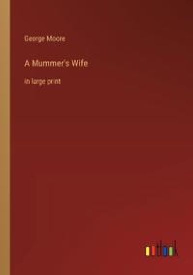 A Mummer's Wife