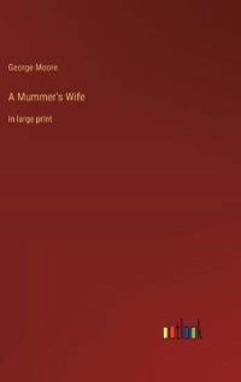 A Mummer's Wife
