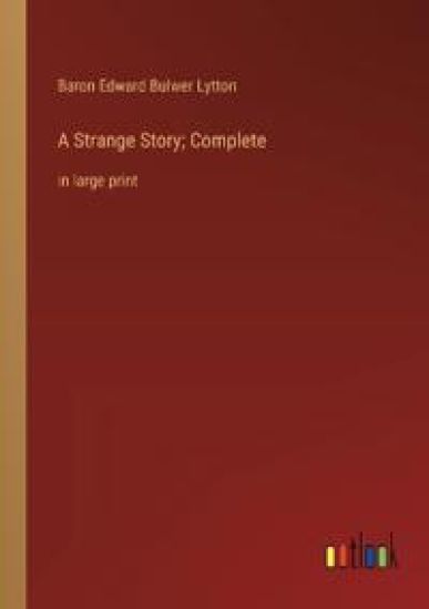 A Strange Story; Complete