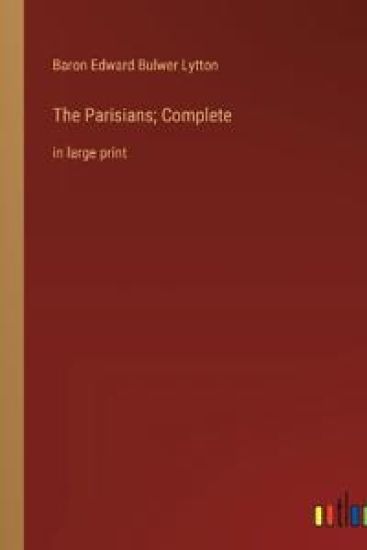 The Parisians; Complete