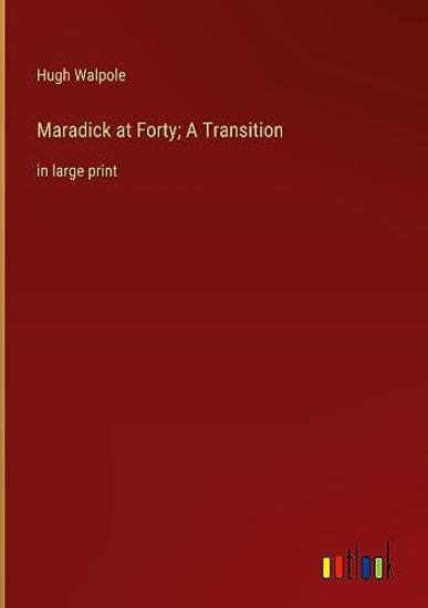 Maradick at Forty; A Transition