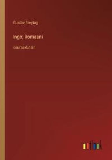 Ingo; Romaani