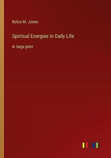 Spiritual Energies in Daily Life