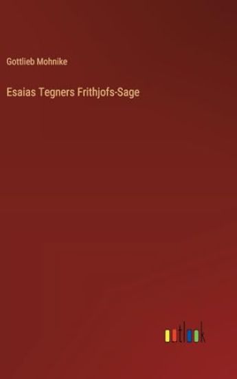 Esaias Tegners Frithjofs-Sage