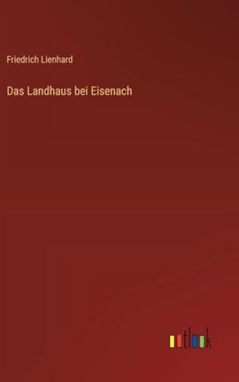Das Landhaus bei Eisenach